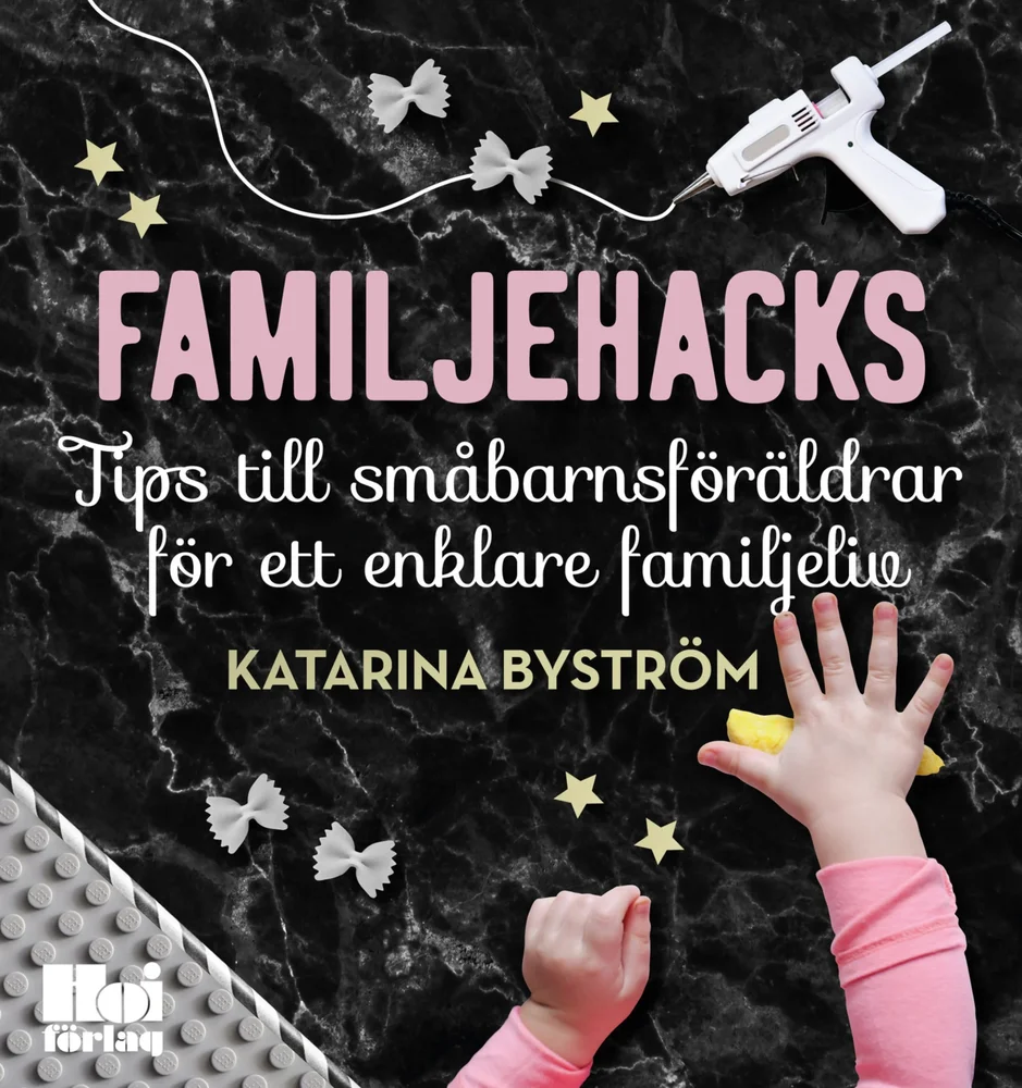 Bok: FAMILJEHACKS – tips till småbarnsföräldrar för ett enklare familjeliv (tryckt, skickas med post) Bok: FAMILJEHACKS – tips till småbarnsföräldrar för ett enklare familjeliv (tryckt, skickas med post)