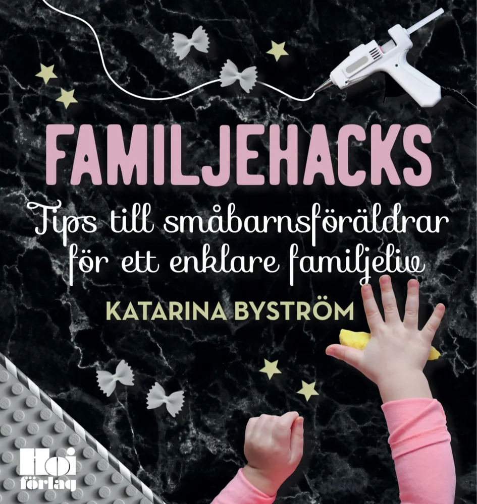 Bok: FAMILJEHACKS – tips till småbarnsföräldrar för ett enklare familjeliv (e-bok) Bok: FAMILJEHACKS – tips till småbarnsföräldrar för ett enklare familjeliv (e-bok)